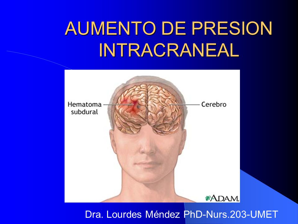 Hipertensión intracraneal aumentada